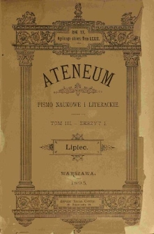 Ateneum : pismo naukowe i literackie / [redaktor H. Benni]. Tom 79, t. 3, z. 1-3 (1895)