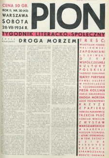 Pion : tygodnik literacko-społeczny. R. 2, nr 30=43 (28 lipca 1934)