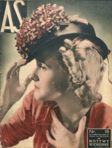 As : ilustrowany magazyn tygodniowy. R. 4, nr 15 (1938)
