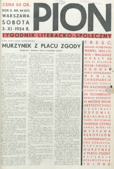 Pion : tygodnik literacko-społeczny. R. 2, nr 44=57 (3 listopada 1934)
