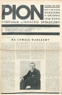 Pion : tygodnik literacko-społeczny. R. 6, nr 49=270 (11 grudnia 1938)