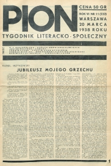 Pion : tygodnik literacko-społeczny. R. 6, nr 11=232 (20 marca 1938)