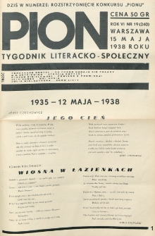 Pion : tygodnik literacko-społeczny. R. 6, nr 19=240 (15 maja 1938)