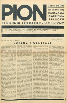 Pion : tygodnik literacko-społeczny. R. 6, nr 37=258 (18 września 1938)