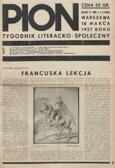 Pion : tygodnik literacko-społeczny. R. 5, nr 11=180 (18 marca 1937)