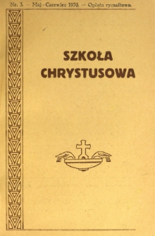 Szkoła Chrystusowa. R. 1, T. 1, nr 3 (1930)