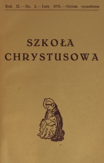 Szkoła Chrystusowa. R. 2, T. 2, nr 2 (1931)