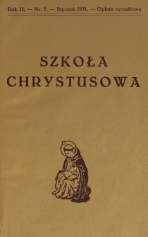 Szkoła Chrystusowa. R. 2, T. 2, nr 1 (1931)