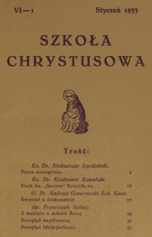 Szkoła Chrystusowa. R. 4, T. 6, nr 1 (1933)