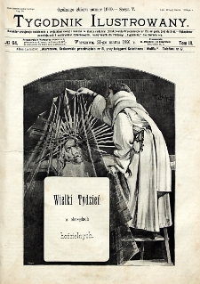 Tygodnik Illustrowany. Serya 5, T. 3, nr 64 (21 marca 1891)