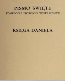 Księga Daniela / tł., wstęp i koment. Józef Homerski.