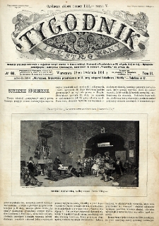 Tygodnik Illustrowany. Serya 5, T. 3, nr 68 (18 kwietnia 1891)