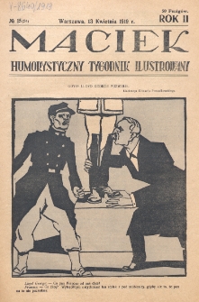 Maciek : humorystyczny tygodnik ilustrowany. R. 2 (1919), nr 15=24 (13 kwietnia)