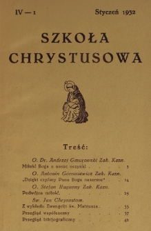 Szkoła Chrystusowa. R. 3, T. 4, nr 1 (1932)