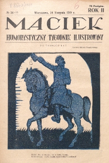 Maciek : humorystyczny tygodnik ilustrowany. R. 2 (1919), nr 34=43 (24 sierpnia)