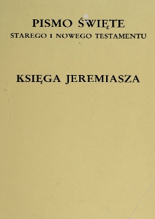Księga Jeremiasza / tł., wstęp i komentarz Lech Stachowiak.