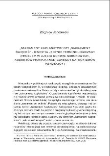 &bdquo;Sakrament kapłaństwa&rdquo; czy &bdquo;sakrament święceń&rdquo;&ndash; kwestia jedynie terminologiczna? (problem w ujęciu uchwał soborowych, Kodeks&oacute;w prawa kanonicznego i katechizm&oacute;w rzymskich)