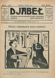 Djabeł : tygodnik satyryczny, polityczno-społeczno-literacki : organ bezpartyjny. R. 2, nr 13 (30 marca 1919)
