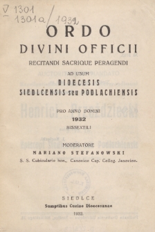 Ordo Divini Officii Recitandi Sacrique Peragendi ad Usum Dioecesis Siedlcensis seu Podlachiensis pro Anno Domini 1932