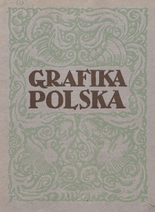 Grafika Polska. R. 1, z. 1 (sierpień 1921)