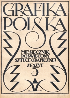 Grafika Polska. R. 1, z. 5 (grudzień 1921)