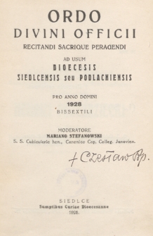 Ordo Divini Officii Recitandi Sacrique Peragendi ad Usum Dioecesis Siedlcensis seu Podlachiensis pro Anno Domini 1928