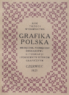 Grafika Polska. R. 3, z. 6 (czerwiec 1923)