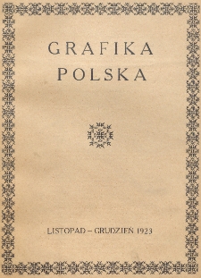 Grafika Polska. R. 3, z. 11/12 (listopad/grudzień 1923)