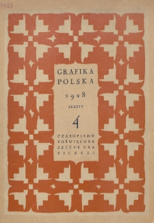 Grafika Polska. R. 6, z. 4 (1928)