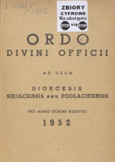 Ordo Divini Officii Recitandi Sacrique Peragendi ad Usum Dioecesis Siedlcensis seu Podlachiensis pro Anno Domini 1952