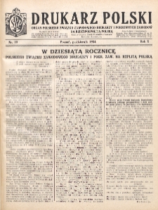 Drukarz Polski : organ Stowarzyszenia Drukarzy i Pokrewnych Zawodów Polski Zachodniej. R. 10, nr 10 (1934)