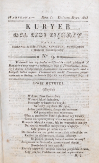 Kuryer dla Płci Piękney czyli Dziennik Literaturze, Kunsztom, Nowościom i Modom Poświęcony. R. 1 , t. 1, nr 9 (20 stycznia 1823)