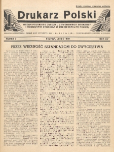 Drukarz Polski : organ Stowarzyszenia Drukarzy i Pokrewnych Zawodów Polski Zachodniej. R. 15, nr 7 (1939)