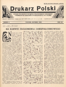 Drukarz Polski : organ Stowarzyszenia Drukarzy i Pokrewnych Zawodów Polski Zachodniej. R. 15, nr 6 (1939)