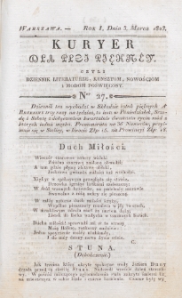 Kuryer dla Płci Piękney czyli Dziennik Literaturze, Kunsztom, Nowościom i Modom Poświęcony. R. 1 , t. 1, nr 27 (3 marca 1823)