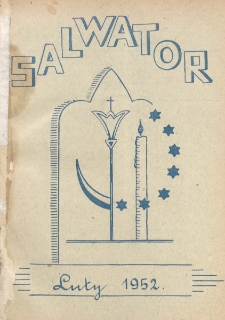 Salwator : pismo poświęcone sprawie Propagandy Powołań Kapłańskich oraz Organ Stowarzyszenia Dusz Ofiarnych. R. 19, nr 2 (luty 1952)