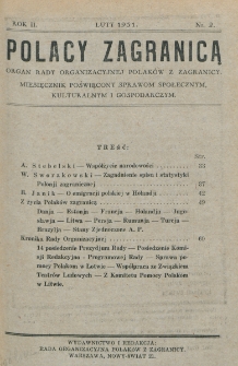 Polacy Zagranicą : organ Rady Organizacyjnej Polaków z Zagranicy : miesięcznik poświęcony sprawom społecznym, kulturalnym i gospodarczym. R. 2, nr 2 (1931)