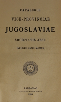 Catalogus Vice-Provinciae Jugosloviae Societatis Jesu ineunte Anno 1920