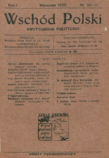 Wschód Polski : dwutygodnik polityczny. R. 1, nr 10/11 (1919)