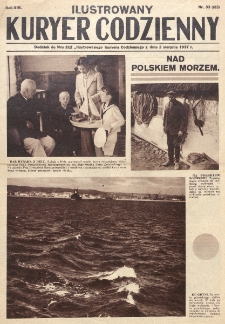 Ilustrowany Kuryer Codzienny : bezpłatny dodatek tygodniowy do nru ... "Ilustrowanego Kuryera Codziennego". R. 13, nr 33=680 (1937)