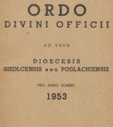 Ordo Divini Officii Recitandi Sacrique Peragendi ad Usum Dioecesis Siedlcensis seu Podlachiensis pro Anno Domini 1953