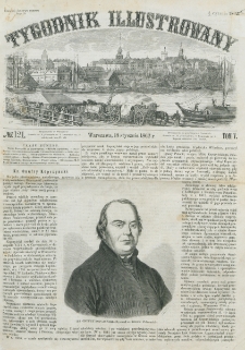 Tygodnik Illustrowany. T. 5, nr 121 (18 stycznia 1862)