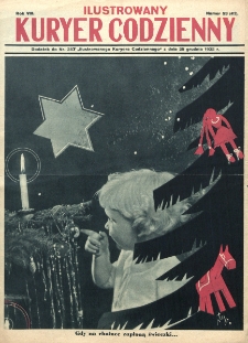 Ilustrowany Kuryer Codzienny : bezpłatny dodatek tygodniowy do nru ... "Ilustrowanego Kuryera Codziennego". R. 8, nr 53=412 (1932)