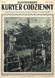 Ilustrowany Kuryer Codzienny : bezpłatny dodatek tygodniowy do nru ... "Ilustrowanego Kuryera Codziennego". R. 5, nr 37=240 (1929)