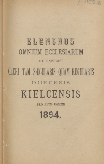 Elenchus Omnium Ecclesiarum et Universi Cleri tam Saecularis quam Regularis Dioecesis Kielcensis pro Anno Domini 1894