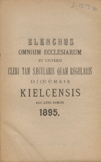 Elenchus Omnium Ecclesiarum et Universi Cleri tam Saecularis quam Regularis Dioecesis Kielcensis pro Anno Domini 1895