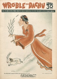 Wr&oacute;ble na Dachu : [tygodnik satyryczno-humorystyczny : wychodzi w każdą niedzielę w Warszawie i Krakowie]. R. 6, nr 47=284 (1935)