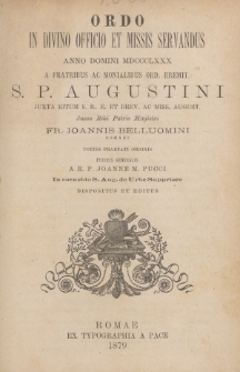 Ordo in Divino Officio et Missis Servandus Anno Domini 1880 a Fratribus ac Monialibus Ord. Eremit. S. P. Augustini Juxta Ritum S. R. E. et Brev. ac Miss. August.