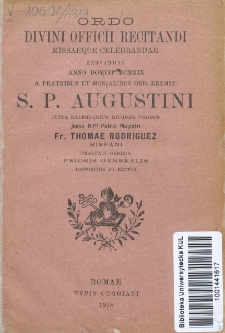 Ordo Divini Officii Recitandi Missaeque Celebrandae Servandus Anno Domini 1919 a Fratribus ac Monialibus Ord. Eremit. S. P. Augustini Juxta Kalendarium Ejusdem Ordinis