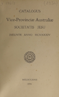 Catalogus Vice-Provinciae Australiae Societatis Jesu Ineunte Anno 1934